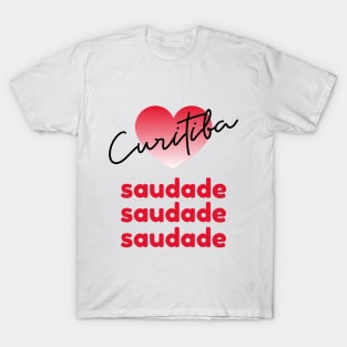 Curitiba, saudade T-Shirt